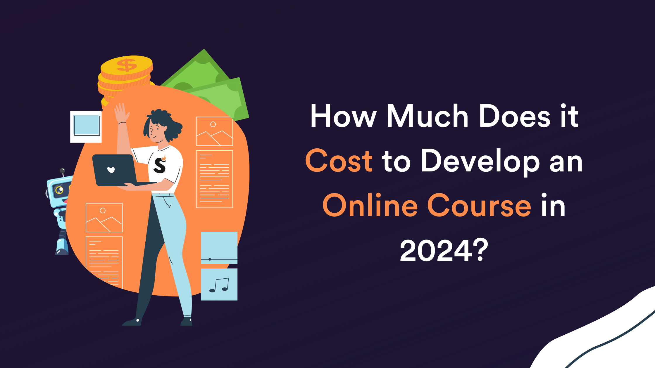 How Much Does it Cost to Develop an Online Course in 2024?