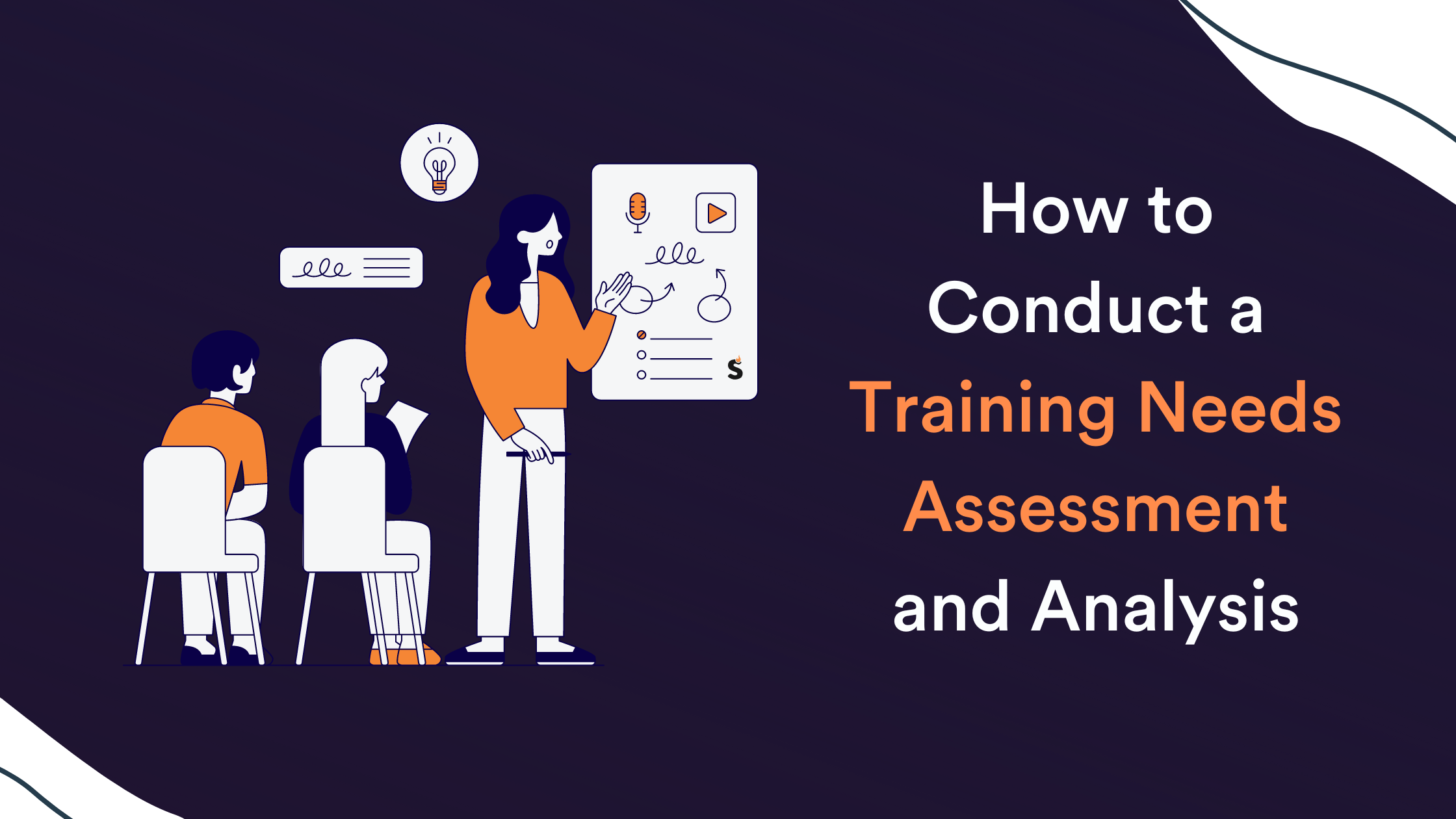 How to Conduct a Training Needs Assessment and Analysis