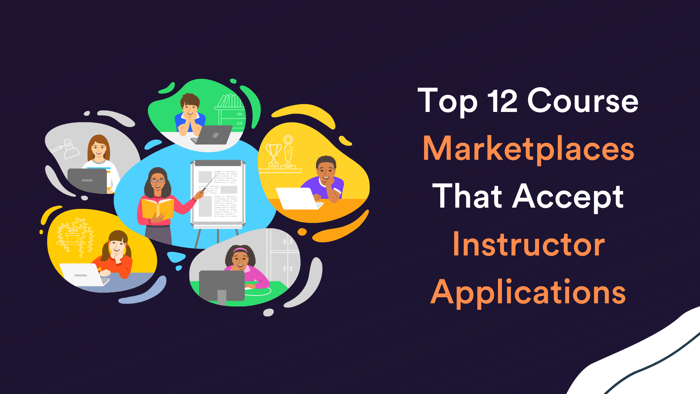 Top 12 Course Marketplaces That Accept Instructor Applications